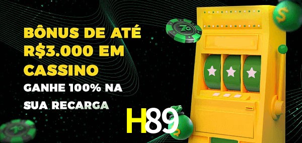 H89 melhor bônus de depósito