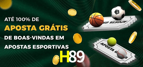 H89 Ate 100% de Aposta Gratis